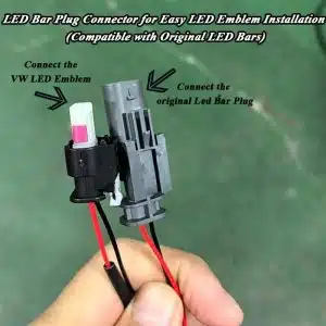 VW LED Bar Plug Connector for easy installation of the VW LED emblem